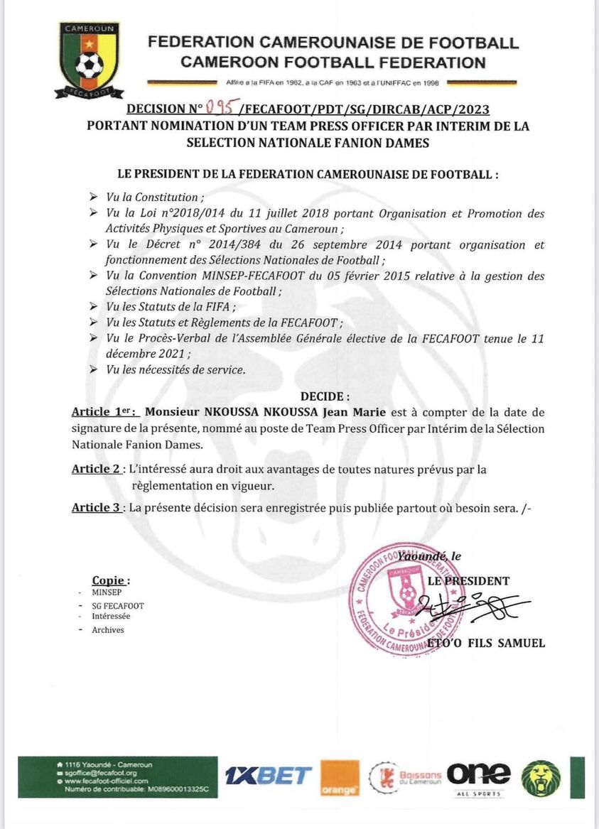 Image de Football. Le président de la Fecafoot, Samuel Eto'o, a désigné Nkoussa Nkoussa Jean Marie en tant que Team Press Officer intérimaire pour l'équipe nationale féminine du Cameroun. Elle fera ses premières preuves lors du prochain rassemblement des Lionnes Indomptables. Selon vous, comment ce changement affectera-t-il la visibilité et la communication des Lionnes Indomptables à l'avenir ? Lire la décision de nomination